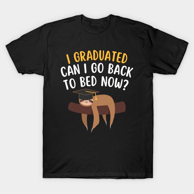 I Graduated Can I Go Back To Bed Now Funny Sloth Graduation Class of 2024 Senior T-Shirt by Illustradise